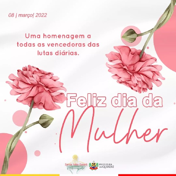 Parabéns a todas as guerreiras! Feliz dia das mulheres!